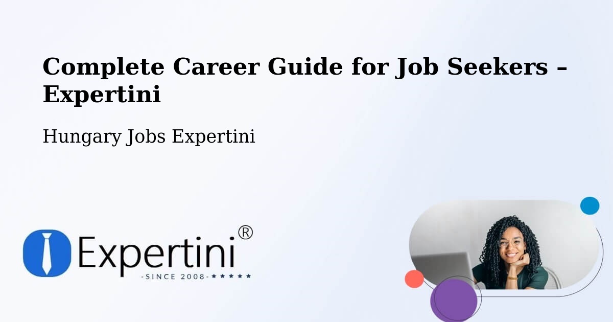 Career Guide for Job Seekers – Kosd - Kosd, Hungary Jobs Expertini
